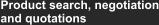Product search, negotiation and quotations
