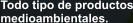 Todo tipo de productos medioambientales.